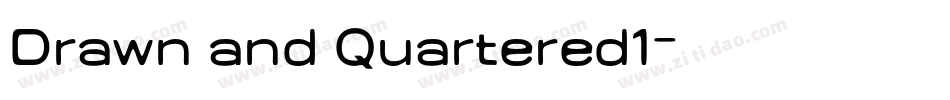 Drawn and Quartered1字体转换